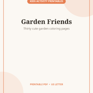 Garden Friends Coloring Pages, 30 Printable Sheets