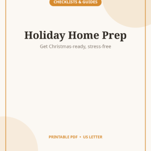 Holiday Home Prep Checklist, Christmas Ready Plan