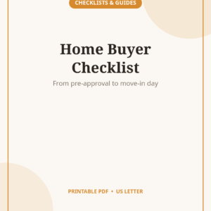First-Time Home Buyer Checklist, 30-Page Guide