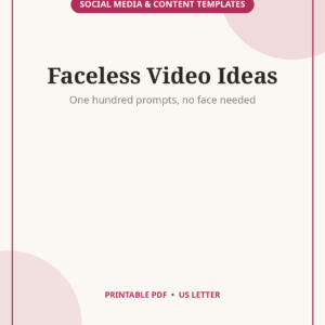 Faceless Video Ideas Pack, 100 Content Prompts