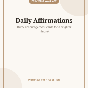 Positive Affirmation Cards, 30 Printable Encouragement Cards