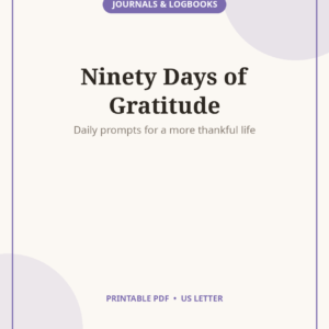 Gratitude Journal, 90 Days of Thankfulness Prompts