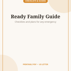 Emergency Preparedness Guide, Family Safety Checklists