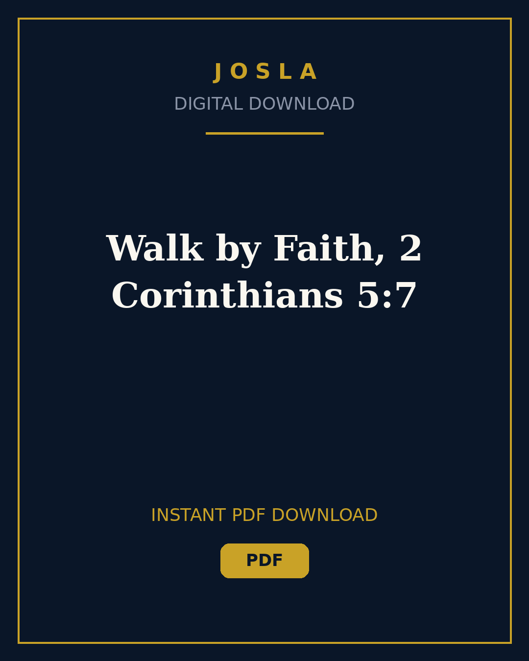 Walk by Faith, 2 Corinthians 5:7 - Image 1