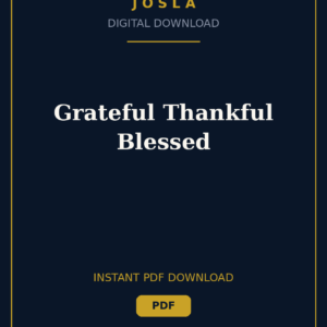 Grateful Thankful Blessed